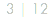 3 | 12