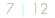 7 | 12