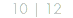 10 | 12